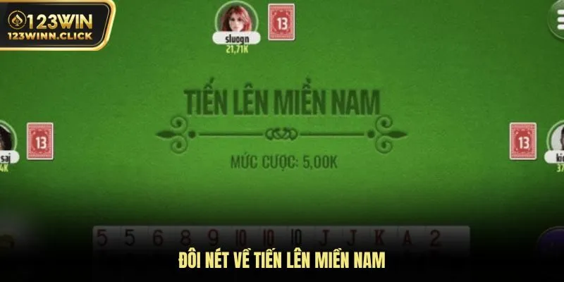 Đôi nét về tiến lên miền Nam